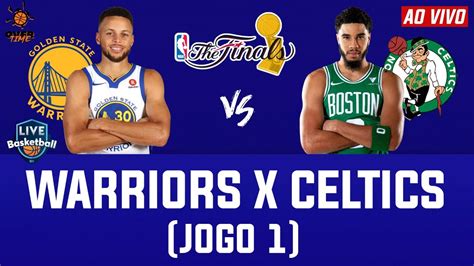 boston celtics vs golden state warriors|celtics x warriors ao vivo.